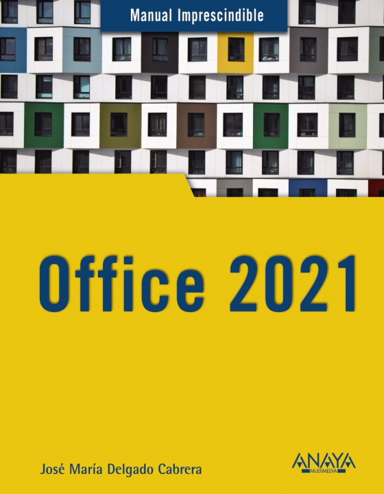 Kniha Office 2021 JOSE MARIA DELGADO