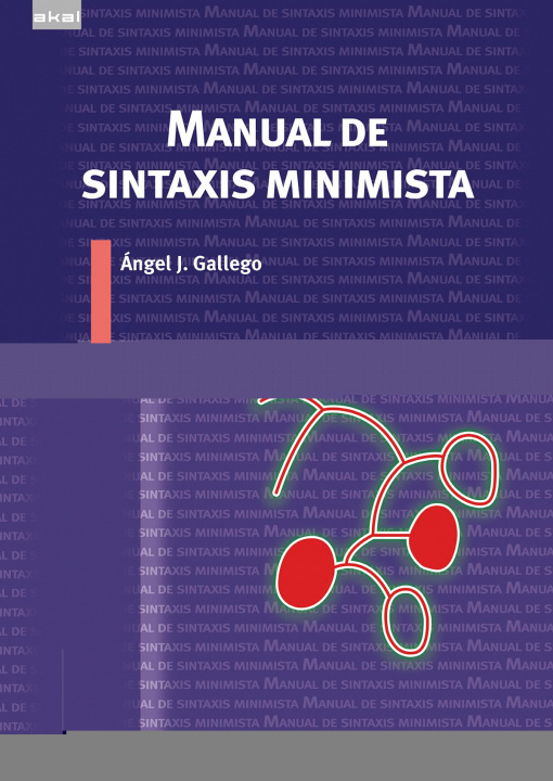 Könyv Manual de sintaxis minimista ANGEL J. GALLEGO