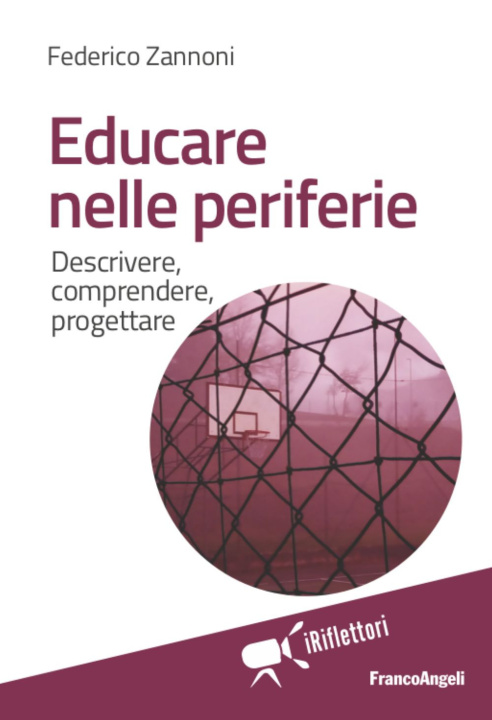 Carte Educare nelle periferie Federico Zannoni