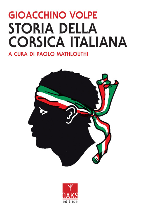 Könyv Storia della Corsica italiana Gioacchino Volpe