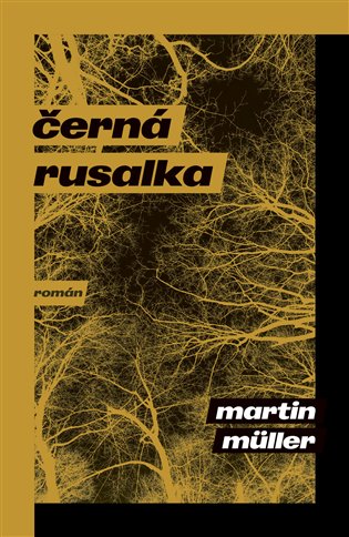 Könyv Černá rusalka Martin Müller