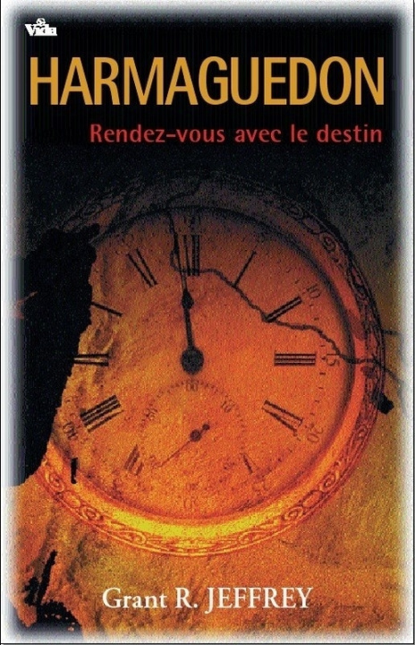 Knjiga Harmaguedon rendez-vous avec le destin Jeffrey Grant Reid