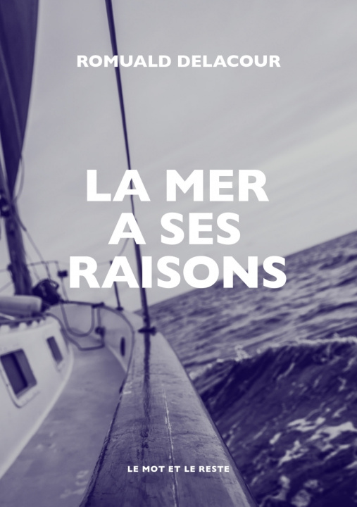 Boek La mer a ses raisons Romuald DELACOUR