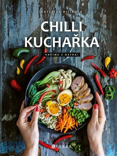 Книга Chilli kuchařka Kateřina Harudová