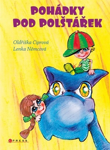 Kniha Pohádky pod polštářek Oldřiška Ciprová