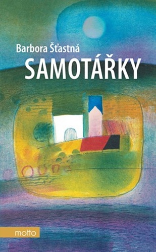 Книга Samotářky Barbora Šťastná
