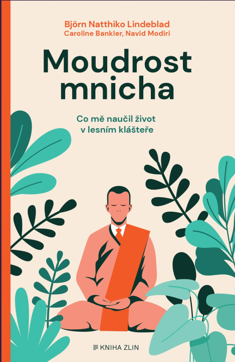 Könyv Moudrost mnicha Björn Lindeblad