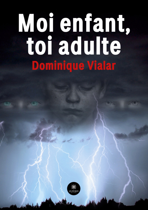 Knjiga Moi enfant, toi adulte Dominique viala