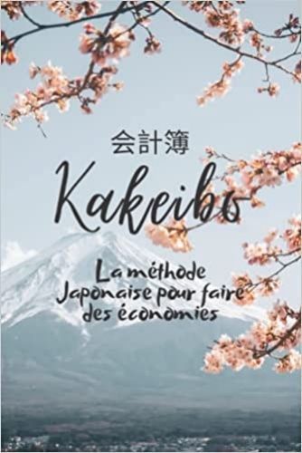 Kniha Kakeibo La méthode Japonaise pour faire des économies 