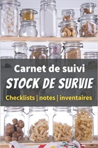 Könyv Carnet de suivi stock de survie - Checklists   notes   inventaires 