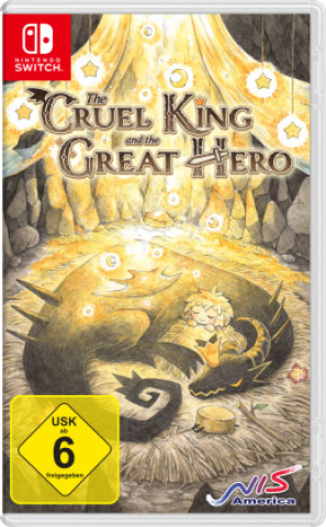 Digital The Cruel King and the Great Hero, 1 Nintendo Switch-Spiel (Storybook Edition) 