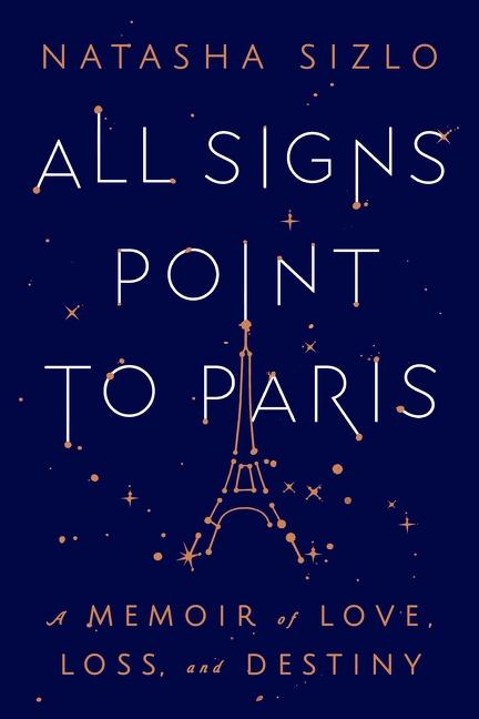 Knjiga All Signs Point to Paris NATASHA SIZLO