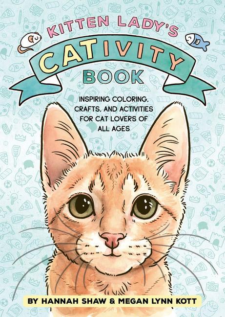 Книга Kitten Lady's CATivity Book Kott Megan Lynn
