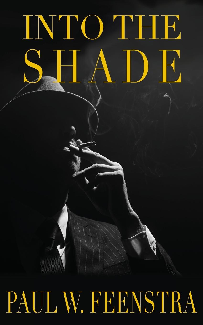 Boek Into the Shade Paul W. Feenstra