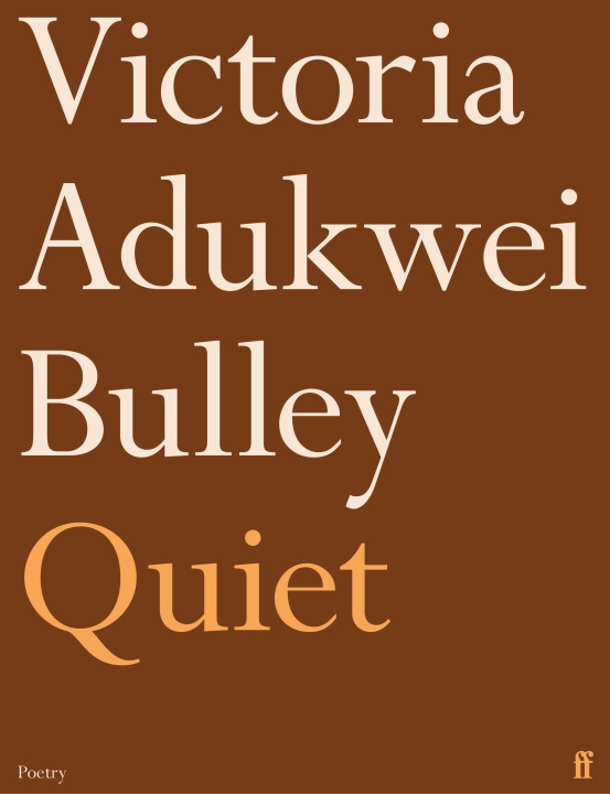 Buch Quiet Victoria Adukwei Bulley
