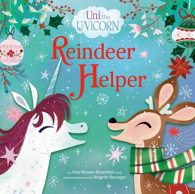 Buch Uni The Unicorn: Reindeer Helper Krouse Rosenthal