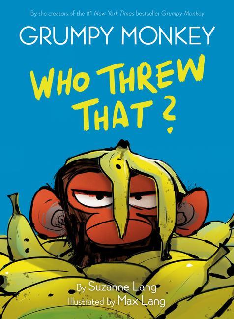 Kniha Grumpy Monkey Who Threw That? Max Lang