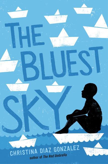 Knjiga Bluest Sky Gonzalez