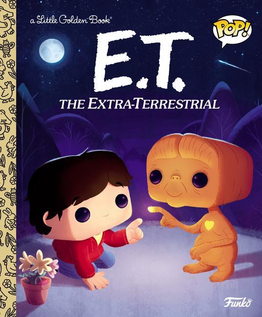 Kniha E.T. the Extra-Terrestrial (Funko Pop!) Golden Books
