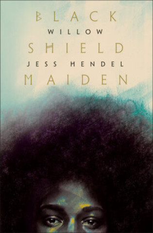 Livro Black Shield Maiden Jess Hendel