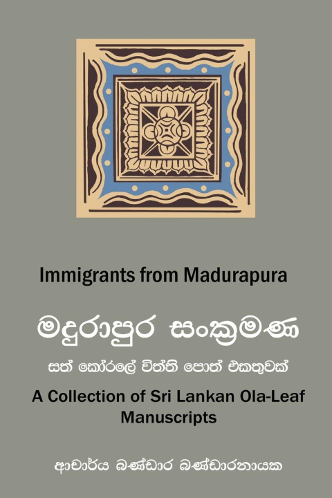 Knjiga Immigrants from Madurapura Bandara Bandaranayake