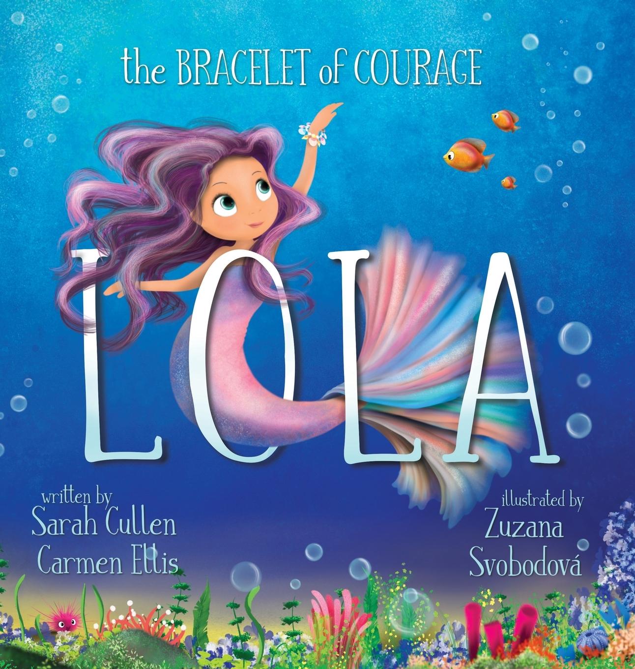 Kniha Lola, The Bracelet of Courage Carmen Ellis