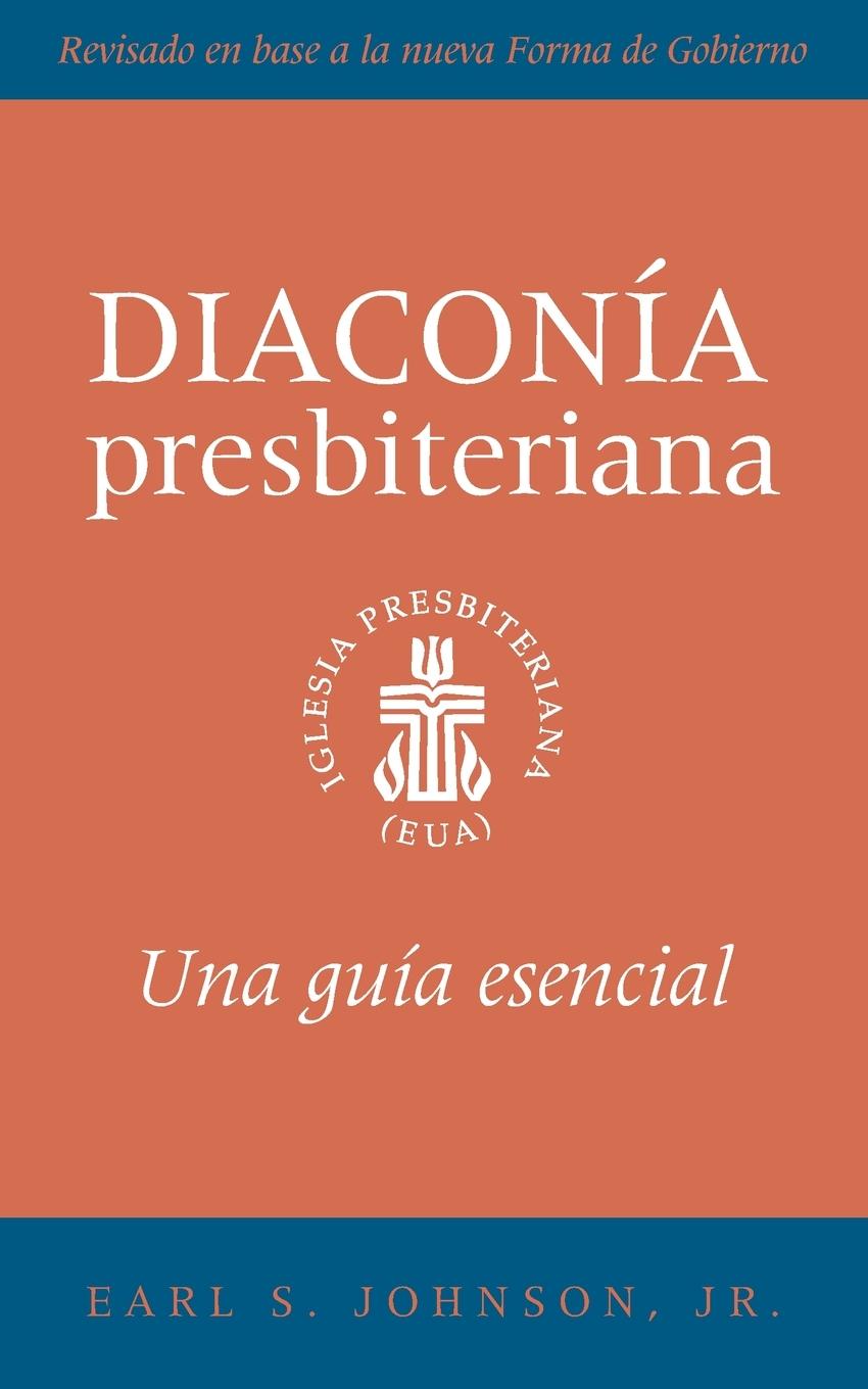 Kniha Presbyterian Deacon, Updated Spanish Edition 
