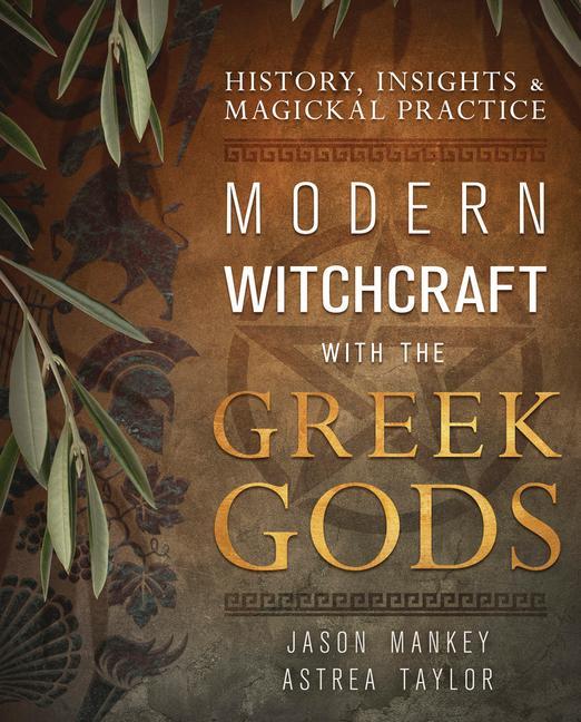 Könyv Modern Witchcraft with the Greek Gods Astrea Taylor