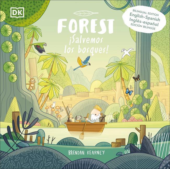 Knjiga ?Salvemos Los Bosques!: Edición Bilingüe Inglés-Espa?ol Kearney