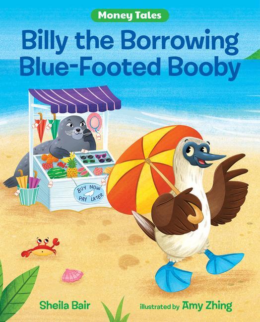 Kniha BILLY THE BORROWING BLUEFOOTED BOOBY Amy Zhing