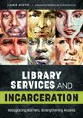 Könyv Library Services and Incarceration Jeanie Austin