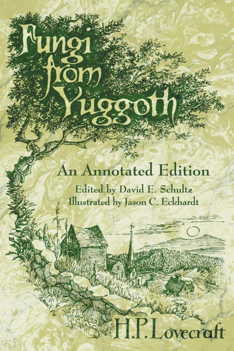 Könyv Fungi from Yuggoth David E. Schultz