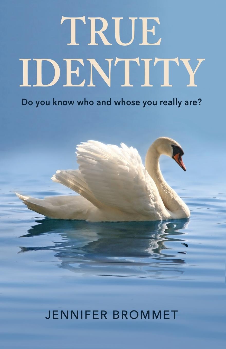 Buch True Identity Jennifer Brommet