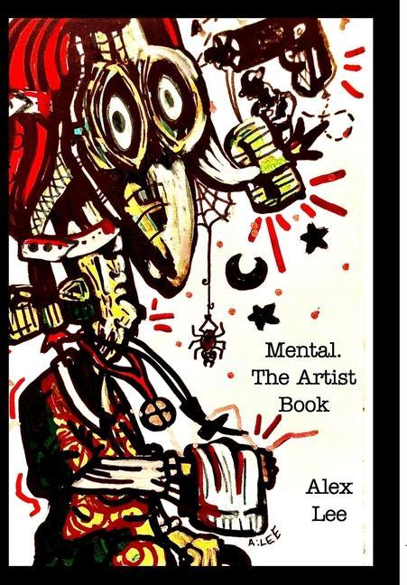 Buch Mental. the visuals Alexander Lee