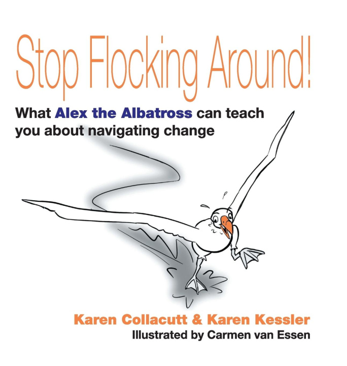 Knjiga Stop Flocking Around Karen Kessler