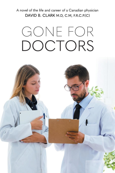 Knjiga Gone for Doctors David B. Clark