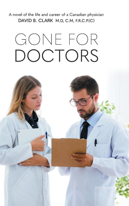 Knjiga Gone for Doctors David B. Clark
