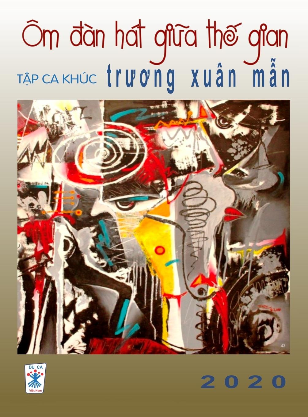 Kniha Ca Khuc Tr&#432;&#417;ng Xuan M&#7851;n (hard cover) 