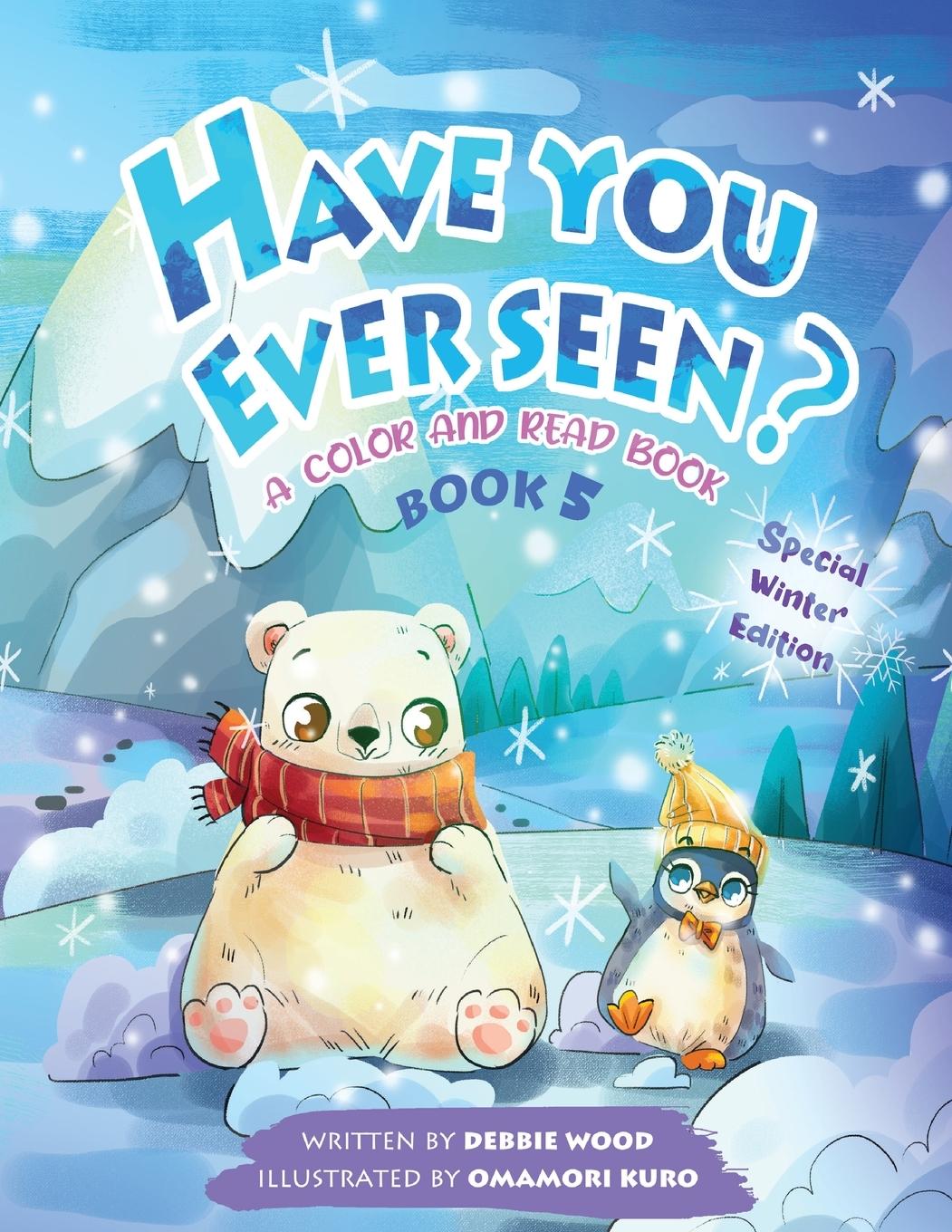 Knjiga Have You Ever Seen? - Book 5 Debbie Wood