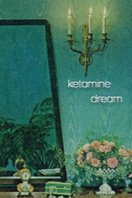 Kniha Ketamine Dream 