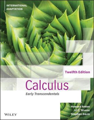 Könyv Calculus Early Transcendentals, 12th Edition, Inte rnational Adaptation Howard Anton