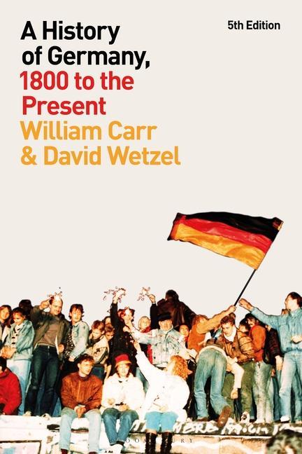 Książka History of Germany, 1800 to the Present David Wetzel