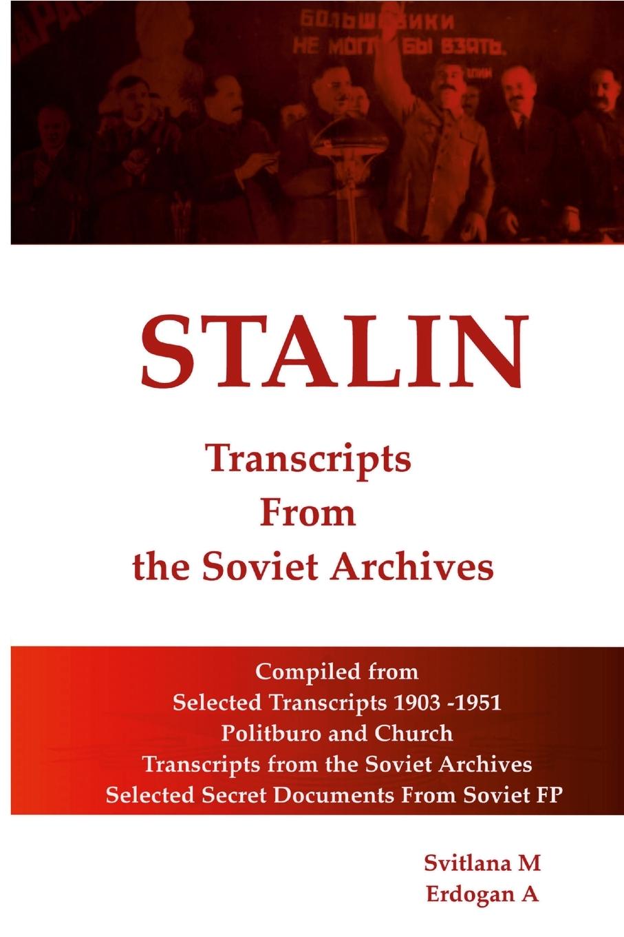 Buch STALIN - Transcripts from the Soviet Archives Svitlana M