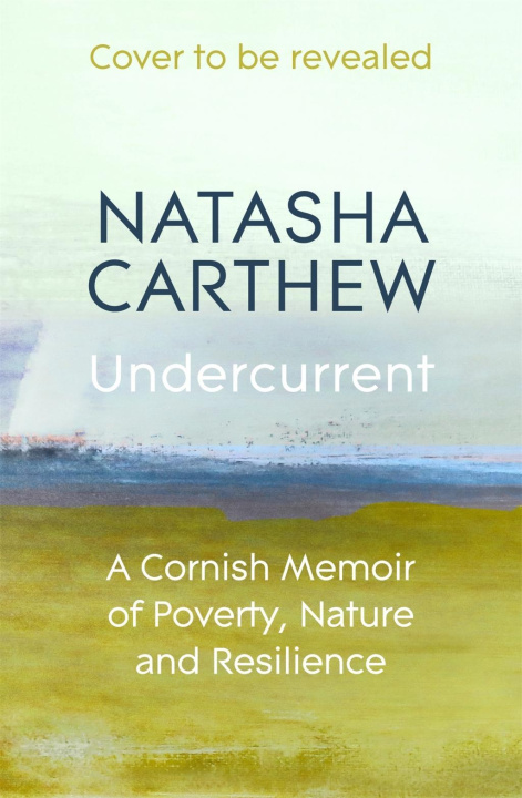 Könyv Undercurrent Natasha Carthew