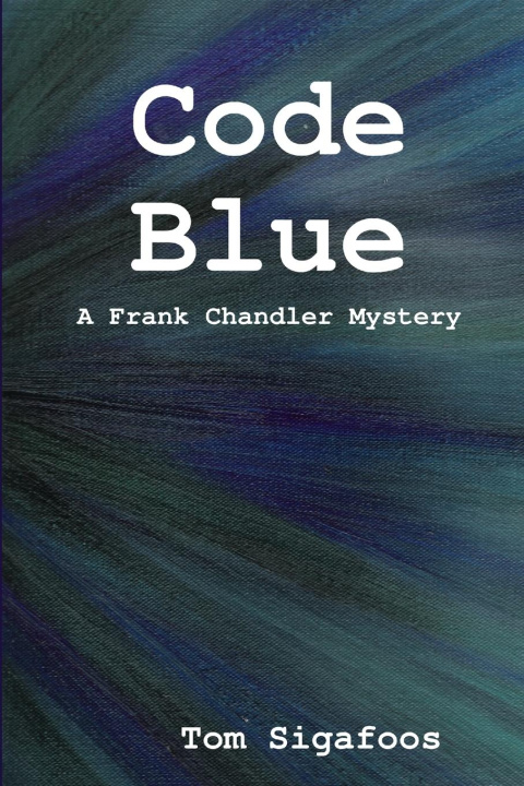 Knjiga Code Blue Tom Sigafoos