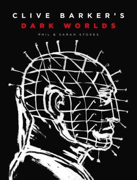Könyv Clive Barker's Dark Worlds Sarah Stokes