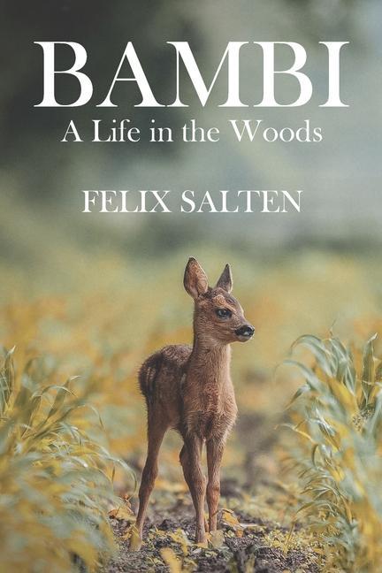 Kniha Bambi, A Life in the Woods 