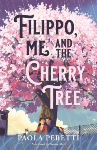 Könyv Filippo, Me and the Cherry Tree 