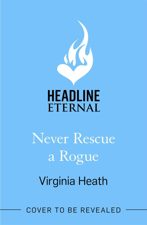Buch Never Rescue a Rogue Virginia Heath
