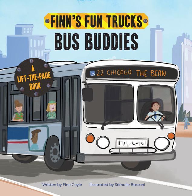 Knjiga Bus Buddies: A Lift-The-Page Truck Book Srimalie Bassani
